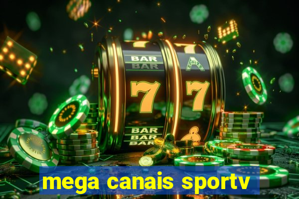 mega canais sportv