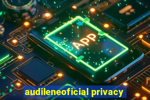 audileneoficial privacy