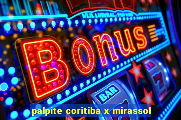 palpite coritiba x mirassol