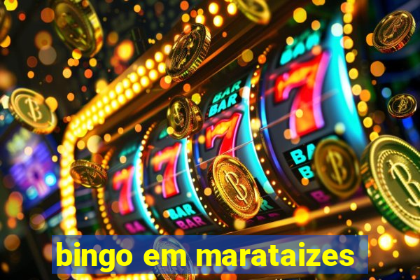 bingo em marataizes