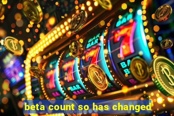 beta count so has changed