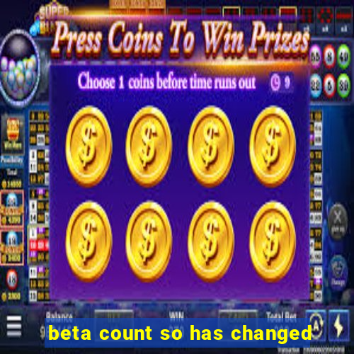 beta count so has changed