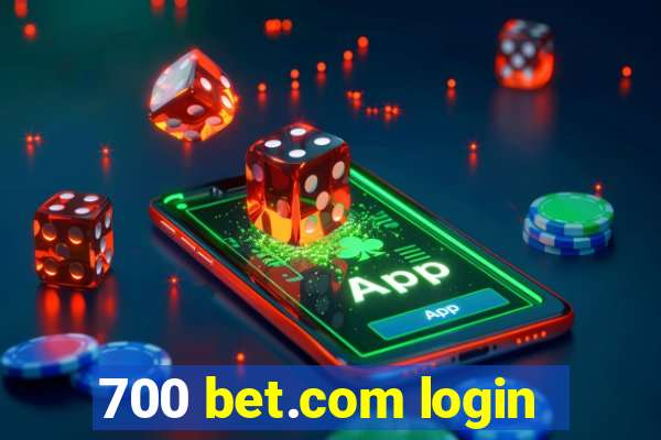 700 bet.com login