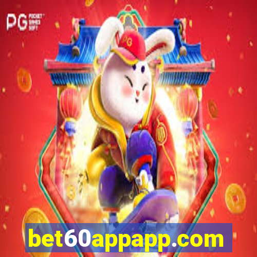 bet60appapp.com