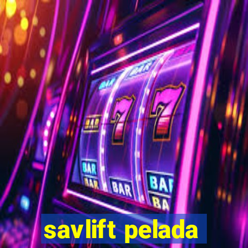 savlift pelada