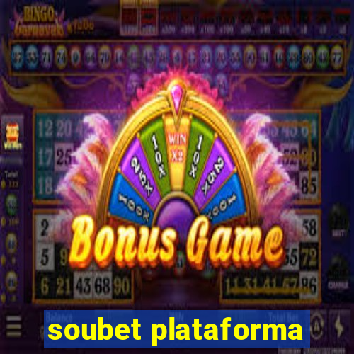 soubet plataforma