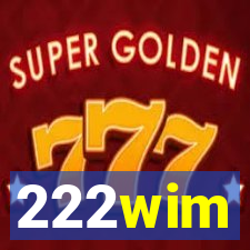 222wim