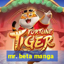 mr. beta manga