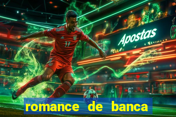 romance de banca digital 2021