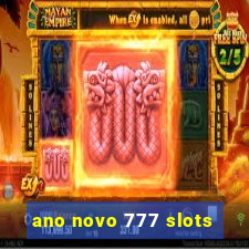 ano novo 777 slots