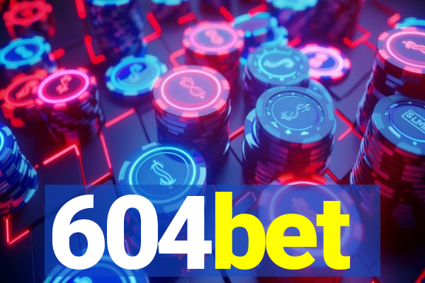 604bet