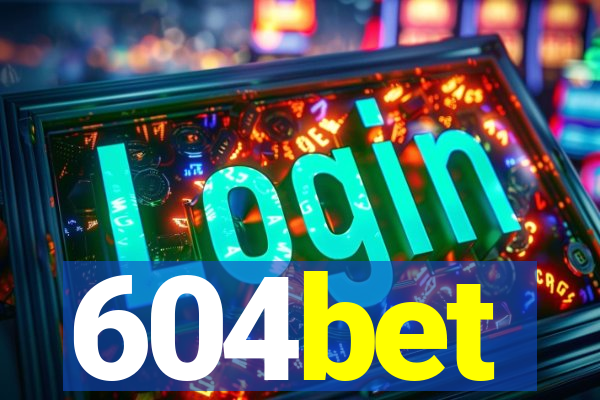 604bet