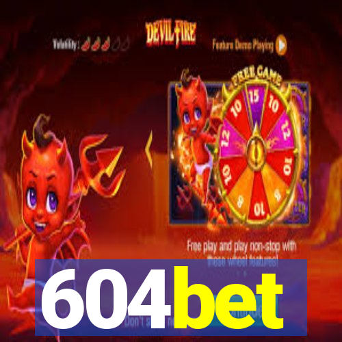 604bet