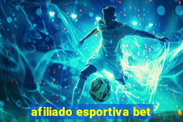 afiliado esportiva bet