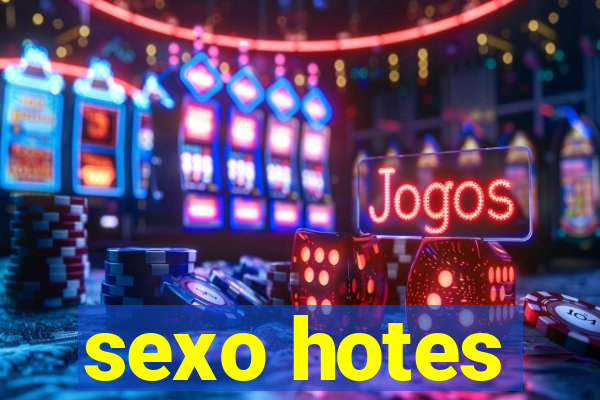 sexo hotes