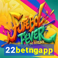 22betngapp