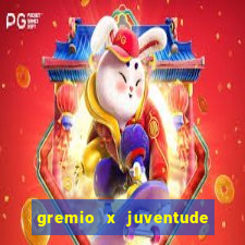 gremio x juventude ao vivo