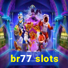 br77 slots