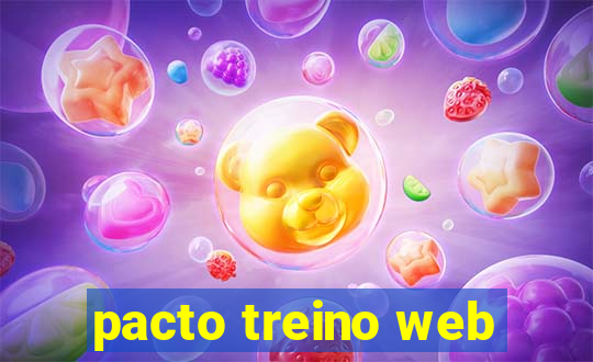 pacto treino web