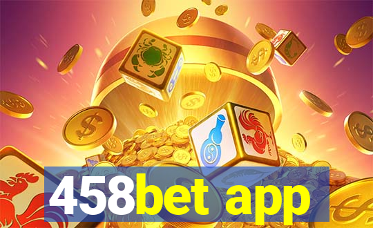 458bet app