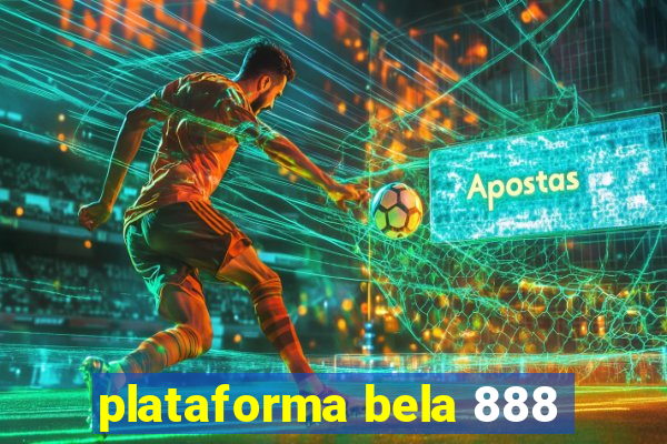 plataforma bela 888