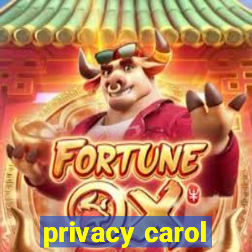 privacy carol