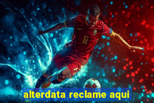 alterdata reclame aqui