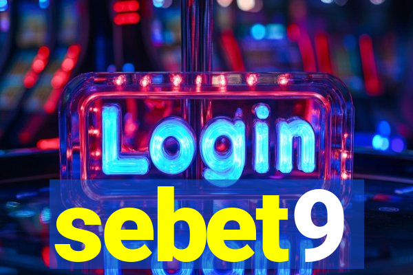 sebet9