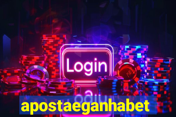 apostaeganhabet