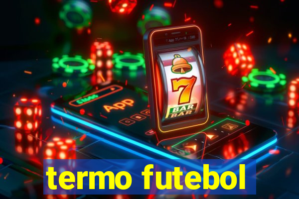 termo futebol