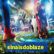 sinaisdoblaze