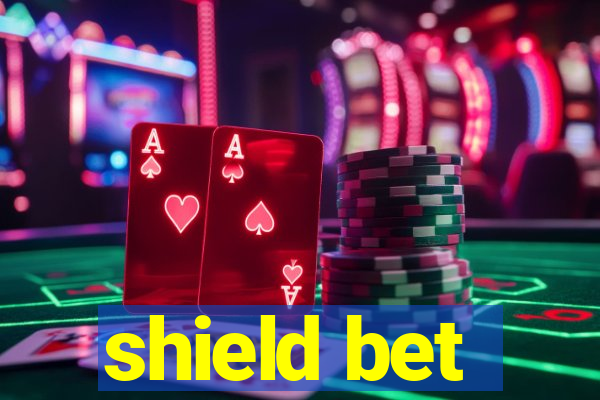 shield bet