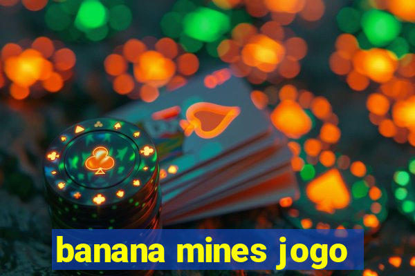 banana mines jogo