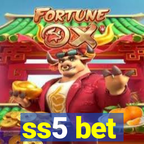 ss5 bet