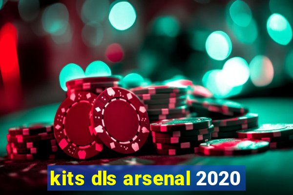 kits dls arsenal 2020