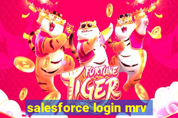 salesforce login mrv