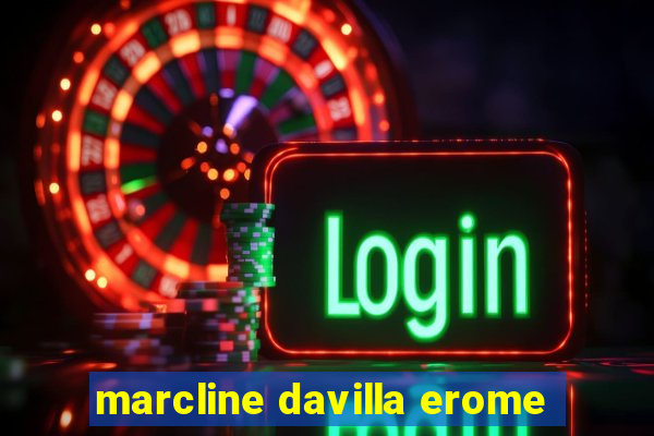 marcline davilla erome