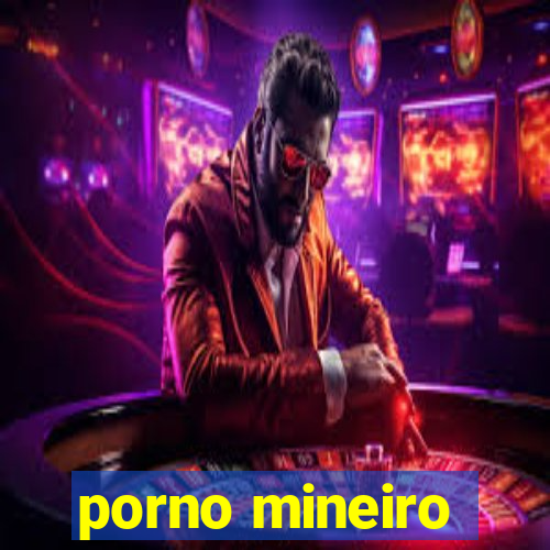 porno mineiro