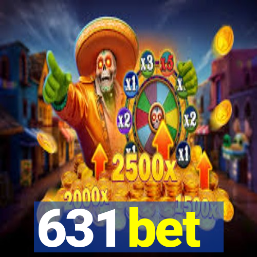 631 bet