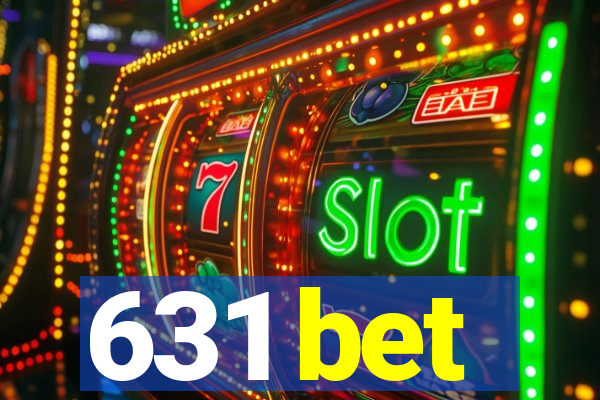 631 bet