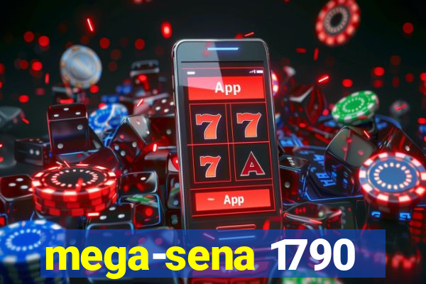 mega-sena 1790