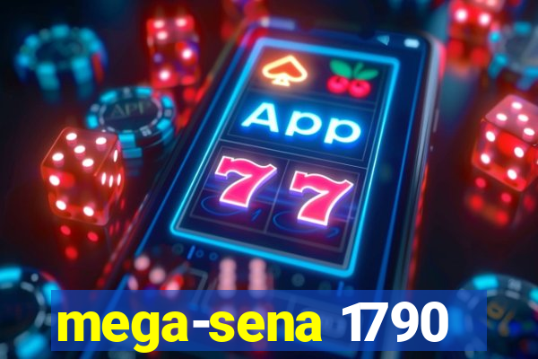 mega-sena 1790