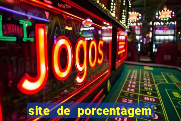 site de porcentagem de jogos slots