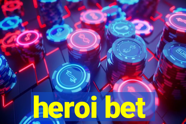 heroi bet