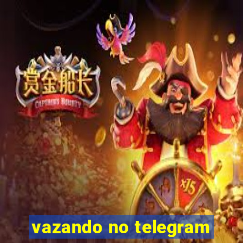 vazando no telegram