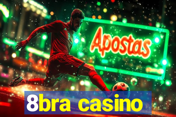 8bra casino