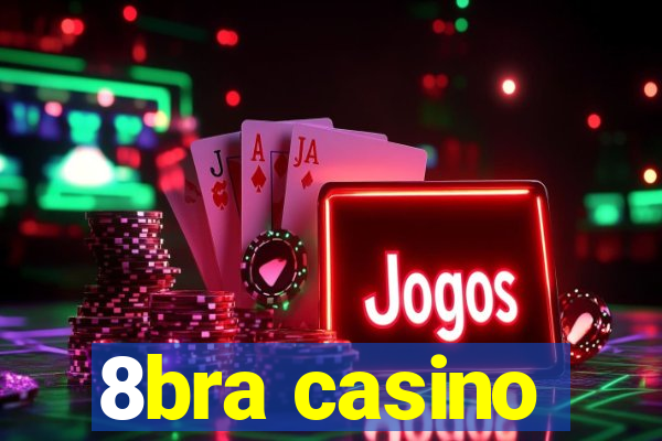 8bra casino