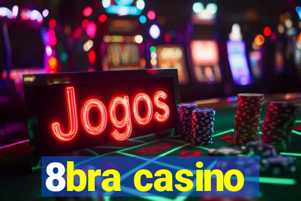 8bra casino