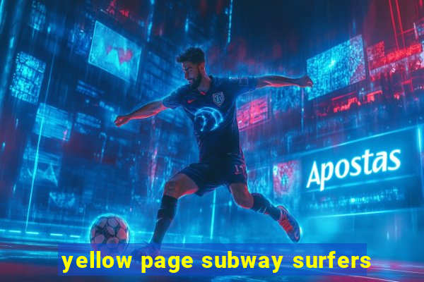 yellow page subway surfers