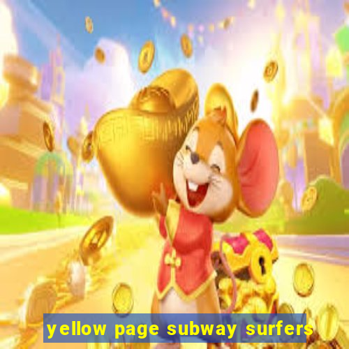 yellow page subway surfers